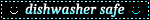 dishwashersafe